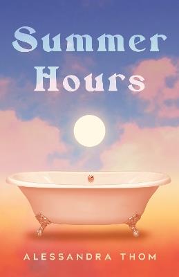 Summer Hours - Alessandra Thom - cover