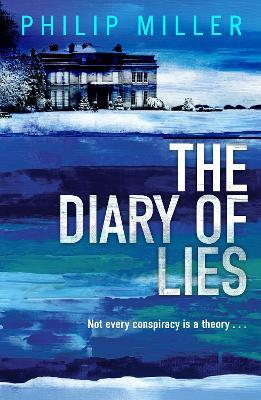 The Diary of Lies: A Shona Sandison Mystery - Philip Miller - cover