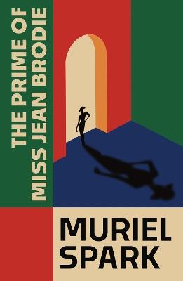 The Prime of Miss Jean Brodie - Muriel Spark - cover