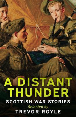 A Distant Thunder: Scottish War Stories - cover