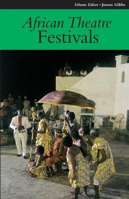 African Theatre 11: Festivals - cover