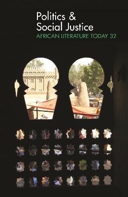 ALT 32 Politics & Social Justice: African Literature Today - cover
