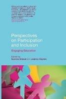 Perspectives on Participation and Inclusion: Engaging Education - cover