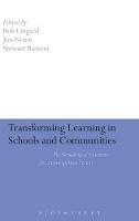 Transforming Learning in Schools and Communities: The Remaking of Education for a Cosmopolitan Society - cover