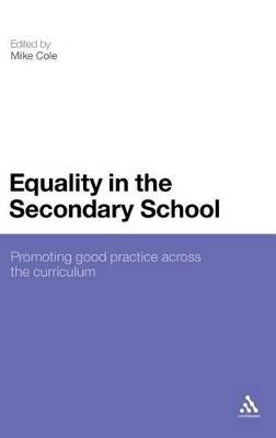 Equality in the Secondary School: Promoting Good Practice Across the Curriculum - cover