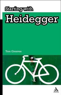 Starting with Heidegger - Tom Greaves - cover