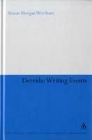 Derrida: Writing Events - Simon Wortham - cover