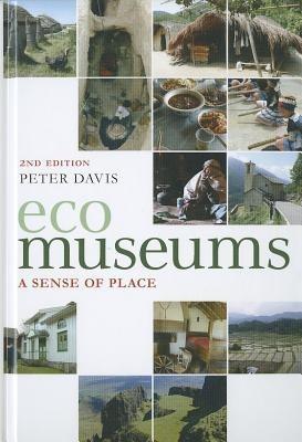 Ecomuseums: A Sense of Place - Peter Davis - cover