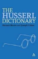The Husserl Dictionary - Dermot Moran,Joseph Cohen - cover