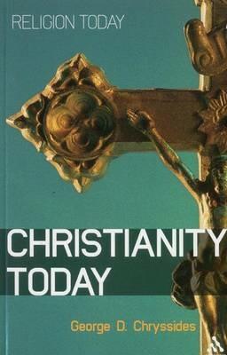 Christianity Today: An Introduction - George D. Chryssides - cover