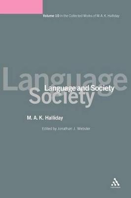 Language and Society: Volume 10 - M.A.K. Halliday - cover