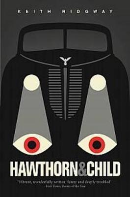 Hawthorn and Child - Keith Ridgway - cover
