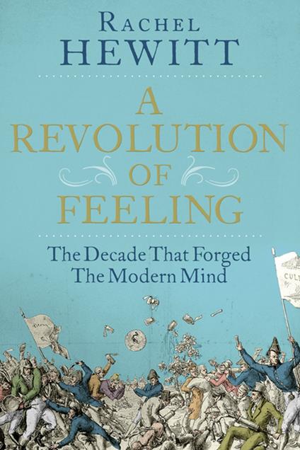A Revolution of Feeling