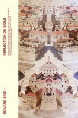 Reflections On Exile: And Other Literary And Cultural Essays - Edward W. Said - cover