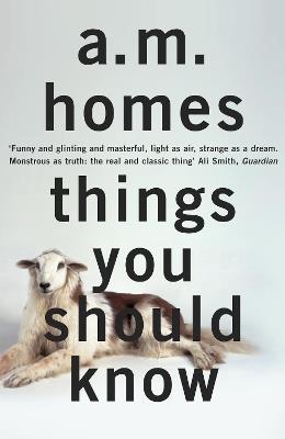 Things You Should Know - A.M. Homes - cover
