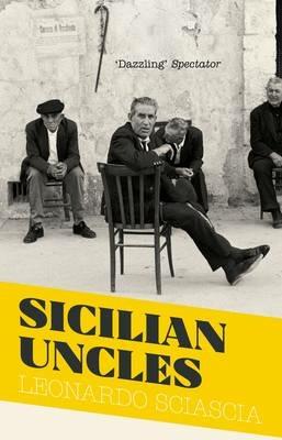 Sicilian Uncles - Leonardo Sciascia - cover