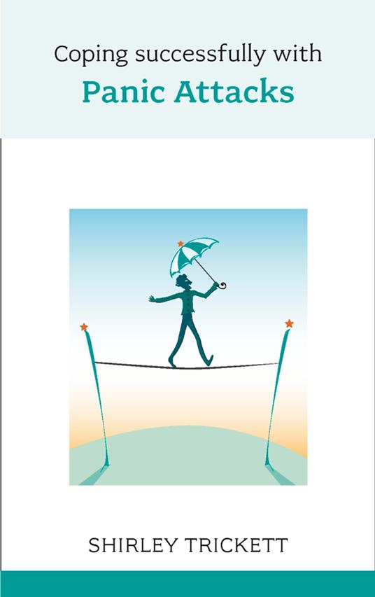 Coping Successfully with Panic Attacks