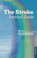 The Stroke Survival Guide