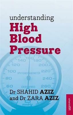 Understanding High Blood Pressure - Shahid Aziz - cover