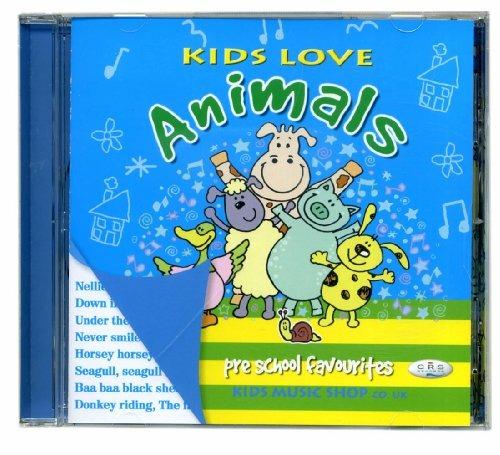 Kids Love Animals (Pre-School Favourites) - CD Audio