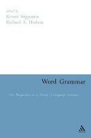 Word Grammar: Perspectives on a Theory of Language Structure - cover