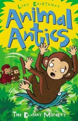 The Clumsy Monkey - Lucy Courtenay - cover