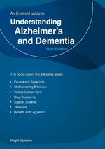 Understanding Alzheimer's And Dementia: An Emerald Guide