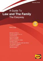 A Guide To Law And The Family: The Easyway. Revised Edition 2020