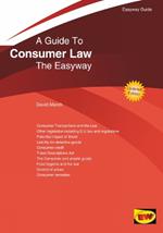 A Guide To Consumer Law: The Easyway. Revised Edition 2020