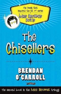 The Chisellers - Brendan O'Carroll - cover