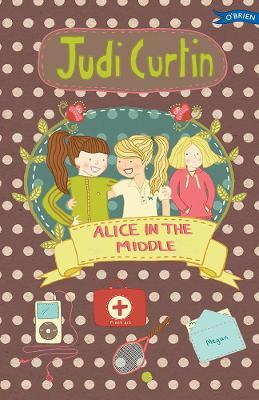 Alice in the Middle - Judi Curtin - cover