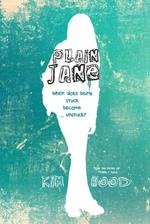 Plain Jane: When does being stuck become ... unstuck?