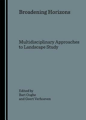 Broadening Horizons: Multidisciplinary Approaches to Landscape Study - cover