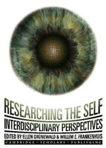 Researching the Self: Interdisciplinary Perspectives