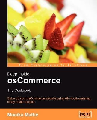 Deep Inside osCommerce: The Cookbook - Monika Mathe - cover