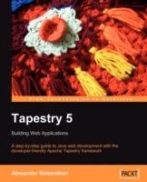 Tapestry 5: Building Web Applications - Alexander Kolesnikov - cover