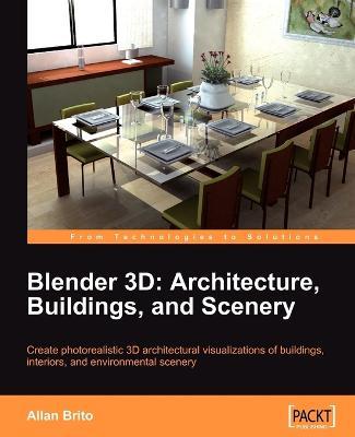 Blender 3D: Architecture, Buildings, and Scenery - Allan Brito - cover