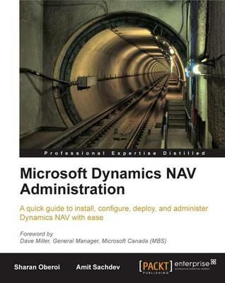 Microsoft Dynamics NAV Administration - Amit Sachdev,Sharan Oberoi - cover