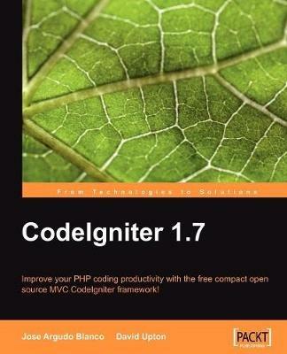 CodeIgniter 1.7 - David Upton,Jose Argudo Blanco - cover