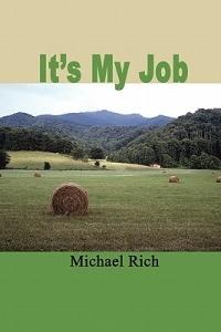 It's My Job - Michael Rich - cover