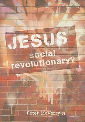 Jesus - Social Revolutionary? - Peter McVerry - cover