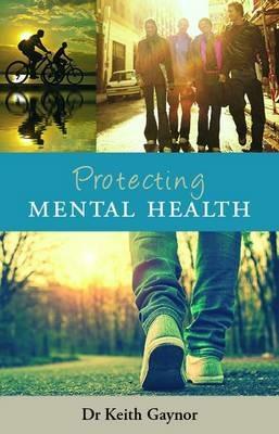 Protecting Mental Health - Keith Gaynor - cover