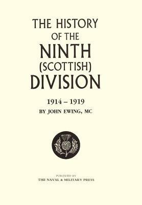 History of the 9th (Scottish) Division - by John Ewing - cover