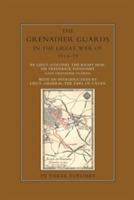 THE GRENADIER GUARDS IN THE GREAT WAR 1914-1918 Volume Two - Frederick Ponsonby - cover