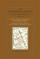 THE GRENADIER GUARDS IN THE GREAT WAR 1914-1918 Volume Three - Frederick Ponsonby - cover