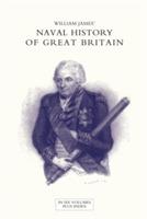 NAVAL HISTORY OF GREAT BRITAIN FROM THE DECLARATION OF WAR BY FRANCE IN 1793 TO THE ACCESSION OF GEORGE IV Volume Two - William James - cover