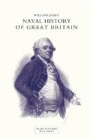 NAVAL HISTORY OF GREAT BRITAIN FROM THE DECLARATION OF WAR BY FRANCE IN 1793 TO THE ACCESSION OF GEORGE IV Volume Three - William James - cover
