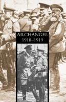Archangel 1918-1919 - Anon - cover
