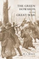 Green Howards in the Great War - COLONEL H. C. WYLLY - cover