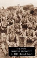 Fourth Battalion Duke of Connaught's Own Tenth Baluch Regiment in the Great War - W.S. Thatcher - cover